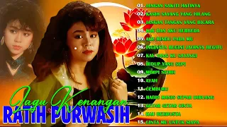 Ratih Purwasih Full Album  [+Lirik] 🍀 Jangan Sakiti Hatinya 🍀 Tembang Kenangan Sepanjang Masa