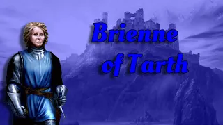 Brienne of Tarth: A Quest For Meaning | Character Analysis | ASOIAF