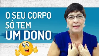 O SEU CORPO SÓ TEM UM DONO | Lena Vilela - Educadora Sexual