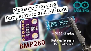 Easy use of BMP280 to measure Pressure, Temperature and Altitude with Arduino + OLED