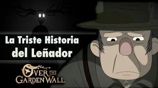 La Triste Historia del Leñador | Más Allá del Jardín