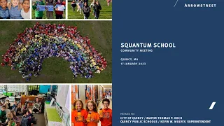 Squantum School Community Meeting - January 17, 2024