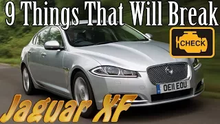 Jaguar XF - 9 Things That Will Break vlog