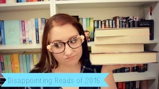 Disappointing Books I Read In 2015 | The Book Life