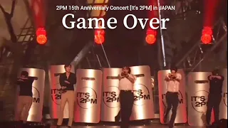 《Game Over》231008 2PM 15th Anniversary Concert 'It's 2PM' in JAPAN