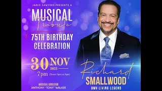 Richard Smallwood 75th Birthday Celebration: A Musical Tribute