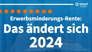 Neues Gesetz: Das ändert sich JETZT für EM-Rentner ! (Erwerbsminderungsrentner Änderungen 2024)