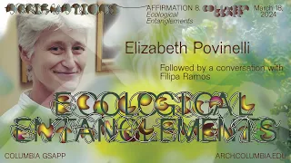 Columbia GSAPP Affirmations: Elizabeth Povinelli