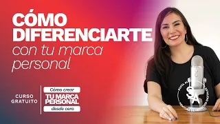 #2 Claves para destacarte tu MARCA PERSONAL? | Curso gratuito de Marca Personal