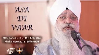 Asa Di Vaar | Bhai Sarabjeet Singh Rangila | Khalsa Week 2018 | Singapore