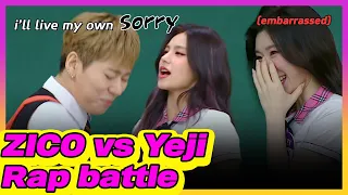 [4K] Shame is on others...  ZICO and YEJI's rap battle! (Turn On CC)