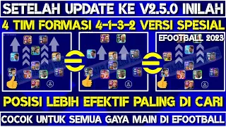 INILAH 4 TIM FORMASI 4-1-3-2 POSISI SPESIAL DI EFOOTBALL 2023 LEBIH EFEKTIF & RINGAN DIGUNAKAN