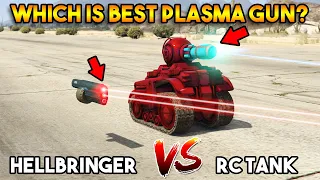 GTA 5 ONLINE : RC TANK VS HELLBRINGER (WHICH IS BEST PLASMA WEAPON?)