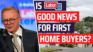 First Home Buyers: What a Labor Government means for you? [Schemes, Rates & Home Loans Explained]!