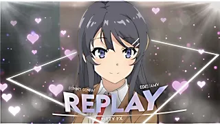 Mai Sakurajima - Replay [Edit/AMV] Quick! (+ free project file) 📱
