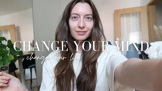 Change Your Mind - Change Your Life