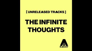 KAS:ST - The Infinite Thoughts