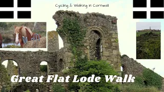 Cycling & Walking in Cornwall. A  walk on the Great Flat Lode....