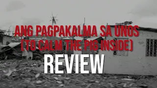 Ang Pagpakalma sa Unos - Cinemalaya 2020 Review