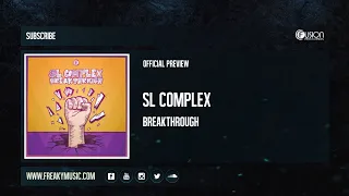 SL Complex - Breakthrough [FUSION453]