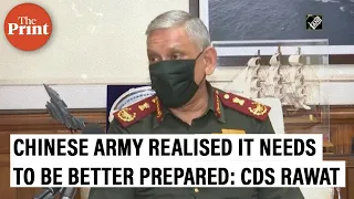 After Galwan, Chinese army realised it needs better training & preparation, says CDS General  Rawat