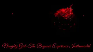 Naughty Girl-The Beyoncé Experience Instrumental