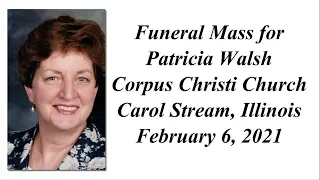 Mass of Christian Burial for Patricia Walsh