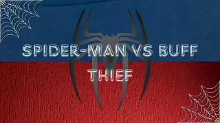 Spider-Man vs Buff Thief