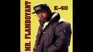 E-40 - Mr. Flamboyant