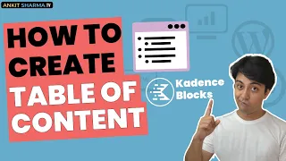 How to create table of content in WordPress blog in 2022 for FREE using Kadence blocks plugin