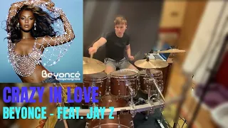 Crazy In Love: Beyoncé (feat.Jay Z) Drum Cover!