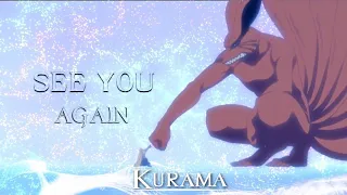 Kurama Death 「AMV」- See You Again | Naruto and Kurama's Last Talk