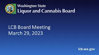 LCB Board Meeting   March 29, 2023