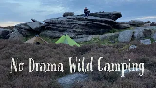 NO DRAMA WILD CAMPING | DIDN'T BAIL | EVERYTHING WAS FINE | PEAK DISTRICT