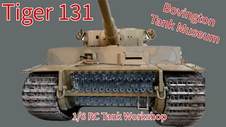 Tiger 131, Tiger 1 at Bovington Tank Museum @ 1/6 RC Tank Workshop
