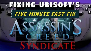 Steam Deck: Assassin's Creed Syndicate (and other old Uplay games) - Easy Five Minute Fix