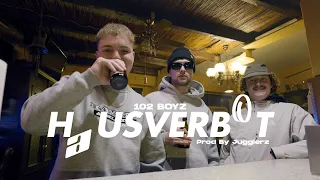 102 BOYZ - HAUSVERBOT (OFFICIAL VIDEO)