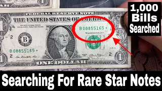 Searching 1,000 Bills for Rare Star Notes and Cool Serial Numbers