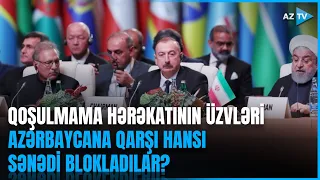 Azərbaycan Qoşulmama Hərəkatının Sammitinə hansı hesabatla gedir? - Detallı ŞƏRH