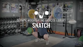 Snatch | Olympic Weightlifting Exercise Library
