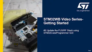 STM32WB Getting Started Series: Part 9, STM32WB FUS update