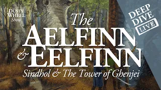 Wheel of Time's Aelfinn & Eelfinn: Sindhol & The Tower of Ghenjei – A Deep Dive