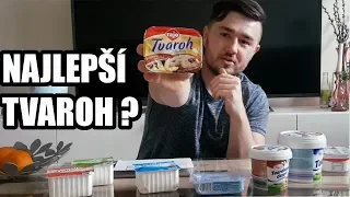 Porovnanie TVAROHOV | Najlepsi a najhorsi TVAROH do diety a Objemovky