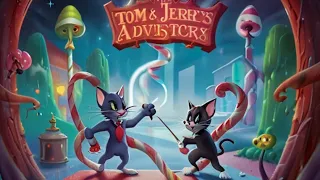 Tom & Jerry's Sweet Adventure! (Candyland Quest)