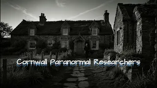 CORNWALL PARANORMAL RESEARCHERS -written by JESSE0224© shout-out @cornwallparanormalresearch2378