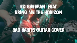 ED SHEERAN ft BRING ME THE HORIZON - Bad Habits Guitar Cover | BC RICH Guitar | Archetype Petrucci