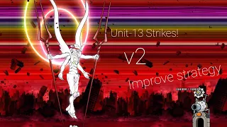 The Battle Cats - Unit-13 Strikes!, We'll meet again (Merciless) | 3 Star + Improve strategy