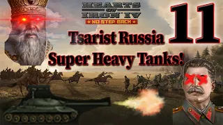 No Step Back! | Tsarist Russia Civil War & Super Heavy Tanks | Ep. 11