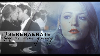 Serena & Nate |  When we were young (for María)