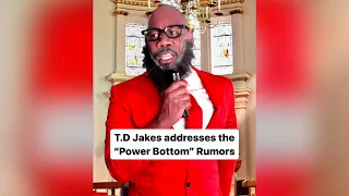 T.D Jakes addresses the “Power Bottom” Rumors | Explains why he was at Diddy Parties